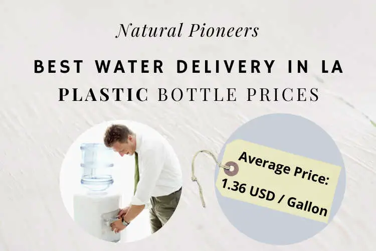 Natural Pioneers Best Water Delivery In Los Angeles Glass Bottles & Prices how much is water delivery