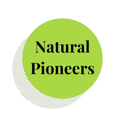 Natural Pioneers