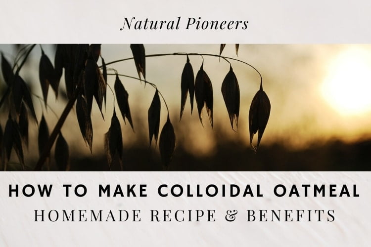 How To Make Colloidal Oatmeal at Home 